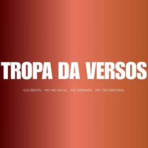 TROPA DA VERSOS (Explicit)