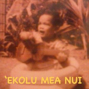 'Ekolu Mea Nui