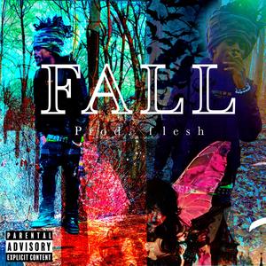 Fall (Explicit)