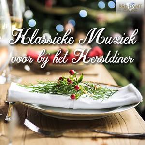 Klassieke Muziek voor bij het Kerstdiner