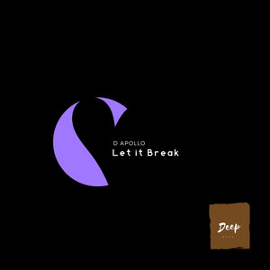 Let It Break (Original Mix)