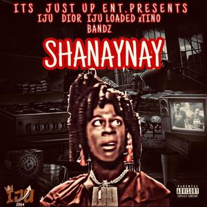 Shanaynay (Explicit)