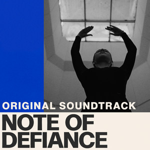 Note Of Defiance Original Soundtrack