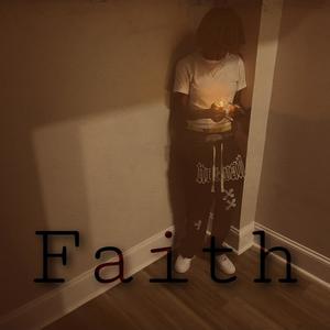 Faith (Explicit)