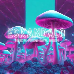 Eskandalo (feat. gussiii, pekeño rauw & WhiteM) (Explicit)