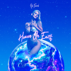 Heaven on Earth (Explicit)