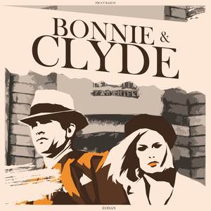 Bonnie & Clyde (Explicit)