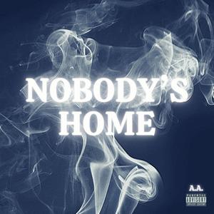 NOBODY HOME (Explicit)