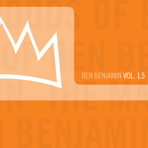 The Many Moods of Ben Benjamin Vol. 1.5