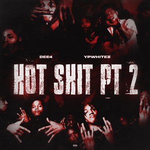 Hot **** Pt.2 (feat. ypwhitez) (Explicit)