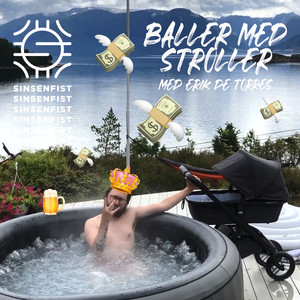 Sinsenfist - Baller med stroller