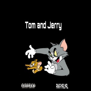 Tom & Jerry (Explicit)