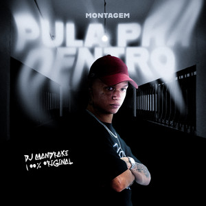 Montagem Pula pra Dentro (Explicit)