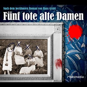 Fünf tote alte Damen