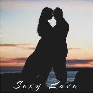 SEXY LOVE (Explicit)