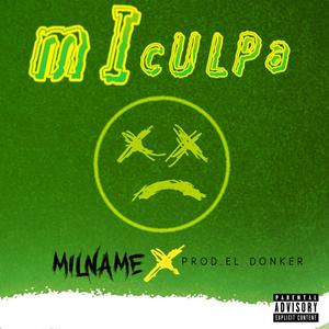 Milname-Mi Culpa