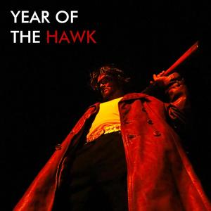 YEAR OF THE HAWK