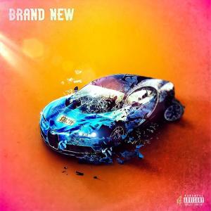 Brand New (Explicit)