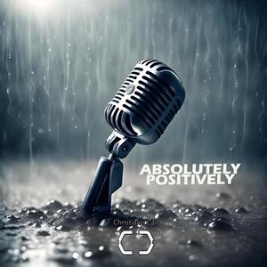 Absolutely Positively (Badehaus Version) [Explicit]