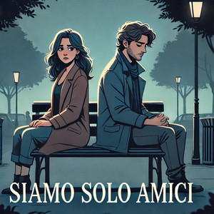 Siamo solo amici (Demo Version)