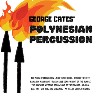 George Cates' Polynesian Percussion