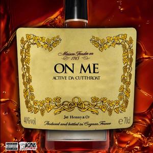 On Me (Explicit)