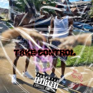 Take control (feat. BH SKO) [Explicit]