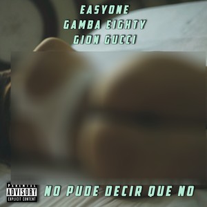 No pude decir que no (Explicit)