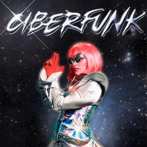 CIBERFUNK (Explicit)