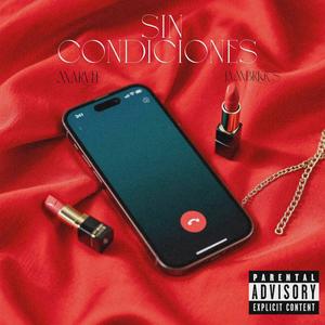 Sin Condiciones (feat. Jambrick's OF) (Explicit)