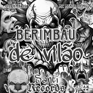Berimbau De Vilão (Explicit)
