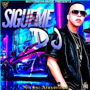 Sigueme DJ (Explicit)