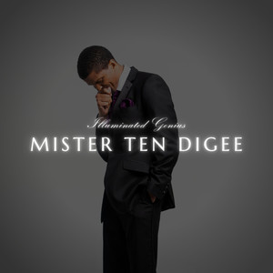 MISTER TEN DIGEE