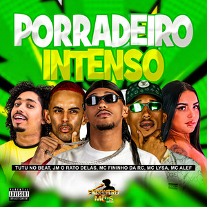 PORRADEIRO INTENSO (Explicit)