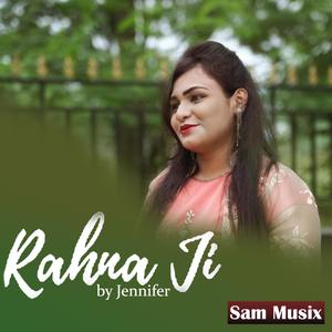 Rahna Ji(feat. Jennifer)