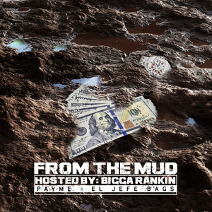 From the Mud