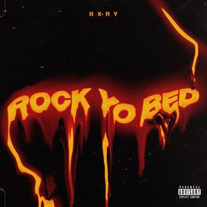 ROCK YO BED (Explicit)
