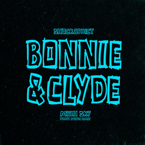 Bonnie & Clyde (Furbyz Rvenge Remix)