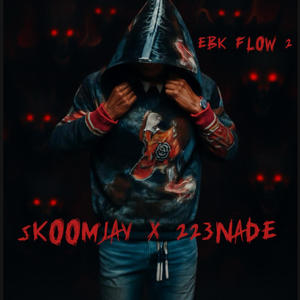 EBK Flow 2 (feat. 223Nade) (Explicit)