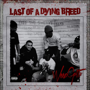 Last of a Dying Breed (Explicit)