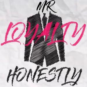 Mr. Loyalty (feat. Taed)