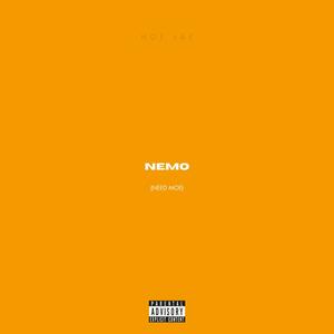 Nemo (Need Mo') [Explicit]