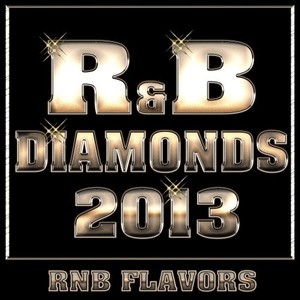 R&B Diamonds 2013 (Explicit)