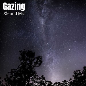 Gazing (Explicit)