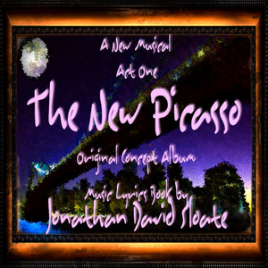 The New Picasso: The Musical (Act One) [Original Broadway Cast Orchestra Recording]