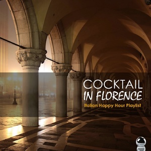 Cocktail in Florence: Italian Happy Hour Playlist