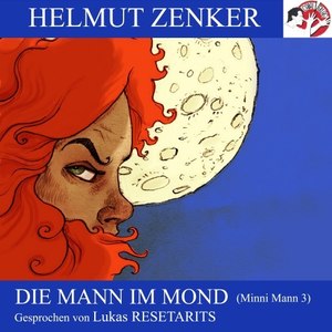 Die Mann im Mond (Minni Mann 3)