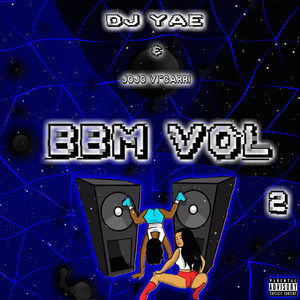 Bbm, Vol. 2 (Explicit)