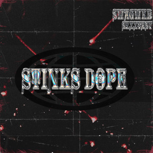 Stinks Dope (Explicit)