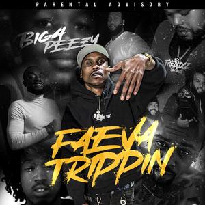 FAEVA TRIPPIN (feat. RonnyBo) (Explicit)